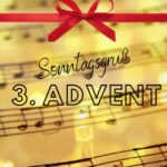 Sonntagsgruß 3. Advent